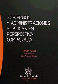 Gobiernos y administraciones públicas en perspectiva comparada - Parrado Díez, Salvador; Olmeda Gómez, José Antonio . . . [et al.; Colino Cámara, César