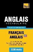 Vocabulaire Franï¿½ais-Anglais (AM) pour l'autoformation. 3000 mots (French Edition)