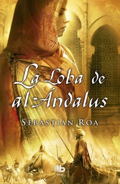 La loba de al Andalus - Roa Mesado, Sebastián