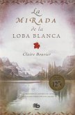 La mirada de la loba blanca