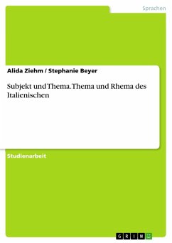 Subjekt und Thema. Thema und Rhema des Italienischen - Ziehm, AlidaBeyer, Stephanie