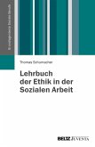 Lehrbuch Ethik in der Sozialen Arbeit (eBook, PDF)