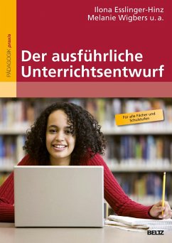 Der ausführliche Unterrichtsentwurf (eBook, PDF) - Esslinger-Hinz, Ilona; Giovannini, Norbert; Hannig, Jutta