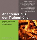 Abenteuer aus der Trainerhölle (eBook, PDF)