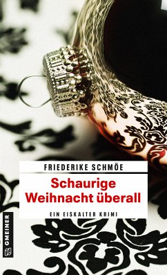 Schaurige Weihnacht überall (eBook, ePUB) - Schmöe, Friederike