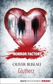 Glutherz / Horror Factory Bd.11 (eBook, ePUB)