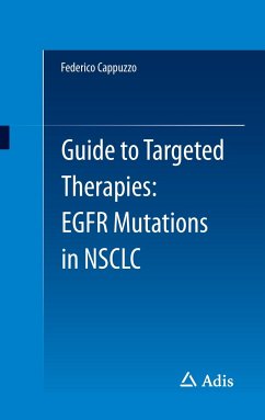 Guide to Targeted Therapies: EGFR mutations in NSCLC - Cappuzzo, Federico