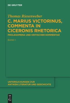 C. Marius Victorinus, ¿Commenta in Ciceronis Rhetorica¿ - Riesenweber, Thomas