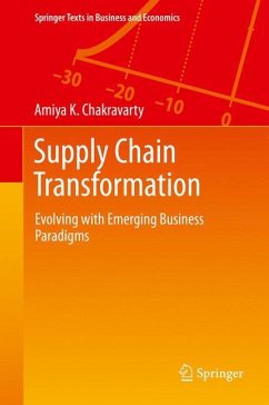 Supply Chain Transformation - Chakravarty, Amiya K.