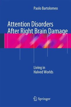 Attention Disorders After Right Brain Damage - Bartolomeo, Paolo