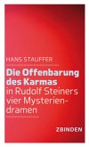 Die Offenbarung des Karmas in Rudolf Steiners vier Mysteriendramen
