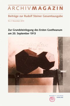 ARCHIVMAGAZIN. Beiträge aus dem Rudolf Steiner Archiv
