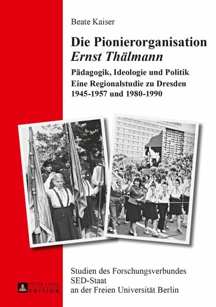Die Pionierorganisation «Ernst Thälmann» von Beate Kaiser - Fachbuch -  bücher.de