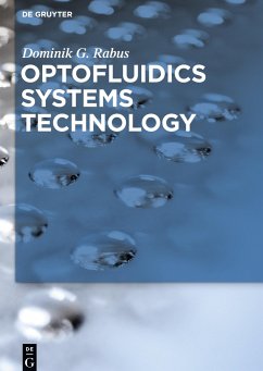 Optofluidics Systems Technology - Rabus, Dominik G.