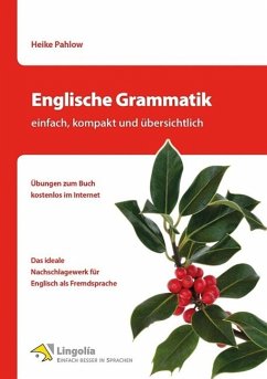 Englische Grammatik - einfach, kompakt und übersichtlich - Pahlow, Heike