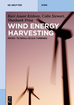 Wind Energy Harvesting - Kishore, Ravi;Priya, Shashank;Stewart, Colin