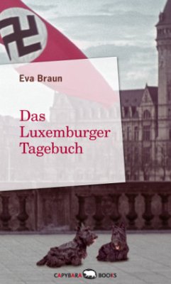 Luxemburger Tagebuch - Braun, Eva