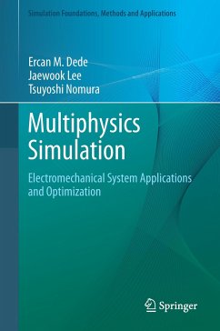 Multiphysics Simulation - Dede, Ercan M.;Lee, Jaewook;Nomura, Tsuyoshi