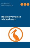 Beliebte Vornamen Jahrbuch 2013 (eBook, ePUB)