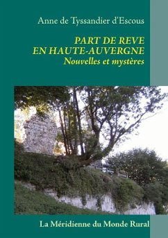 Part de rêve en Haute-Auvergne (eBook, ePUB)