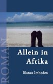Allein in Afrika (eBook, ePUB)