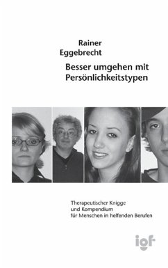Besser umgehen mit Persönlichkeitstypen (eBook, ePUB) - Eggebrecht, Rainer