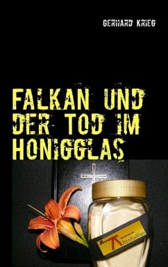 Falkan und der Tod im Honigglas (eBook, ePUB) - Krieg, Gerhard