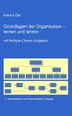 Die Grundlagen der Organisation - (eBook, ePUB)