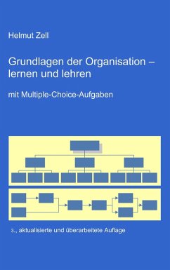 Die Grundlagen der Organisation - (eBook, ePUB) - Zell, Helmut