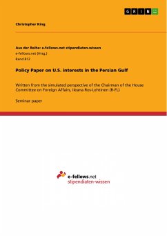 Policy Paper on U.S. interests in the Persian Gulf (eBook, PDF) - King, Christopher