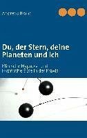 Cover Du, der Stern, deine Planeten und ich (eBook, ePUB)