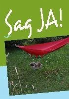 Sag Ja! (eBook, ePUB) Sag Ja! (eBook, ePUB)