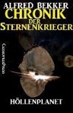 Höllenplanet / Chronik der Sternenkrieger Bd.7 (eBook, ePUB)