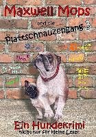 Maxwell Mops und die Plattschnauzengang 3 (eBook, ePUB)