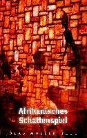 Afrikanisches Schattenspiel (eBook, ePUB)