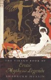 The Virago Book Of Erotic Myths And Legends (eBook, ePUB)