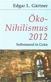 Öko-Nihilismus 2012 (eBook, ePUB)