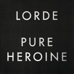 Pure Heroine - Lorde