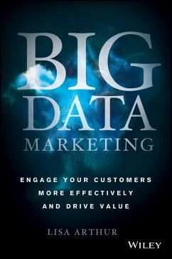 Big Data Marketing (eBook, ePUB) - Arthur, Lisa