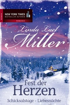 Fest der Herzen: Schicksalstage - Liebesnächte (eBook, ePUB) - Miller, Linda Lael