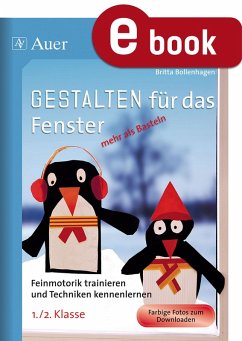 Gestalten für das Fenster - mehr als Basteln 1/2 (eBook, PDF) - Bollenhagen, Britta