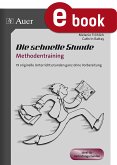 Die schnelle Stunde Methodentraining (eBook, PDF)