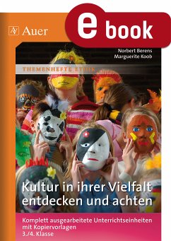 Kultur in ihrer Vielfalt entdecken und achten (eBook, PDF) - Berens, Norbert; Koob, Marguerite