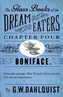 Cover The Glass Books of the Dream Eaters (Chapter 4 Boniface) (eBook, ePUB)