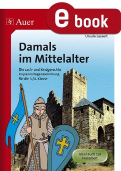 Damals im Mittelalter (eBook, PDF) - Lassert, Ursula