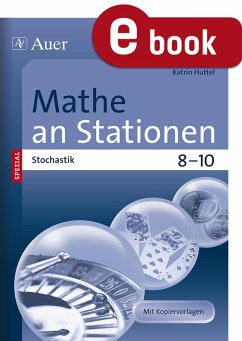 Mathe an Stationen SPEZIAL Stochastik 8-10 (eBook, PDF) - Huttel, Katrin