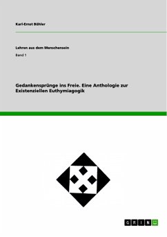 Gedankensprünge ins Freie. Eine Anthologie zur Existenziellen Euthymiagogik (eBook, PDF)
