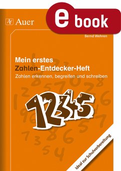 Mein erstes Zahlen-Entdecker-Heft (eBook, PDF) - Wehren, Bernd