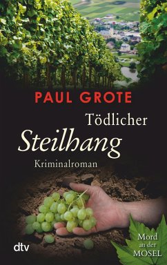 Tödlicher Steilhang / Weinkrimi Bd.10 (eBook, ePUB) - Grote, Paul