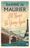 I'll Never Be Young Again (eBook, ePUB)
